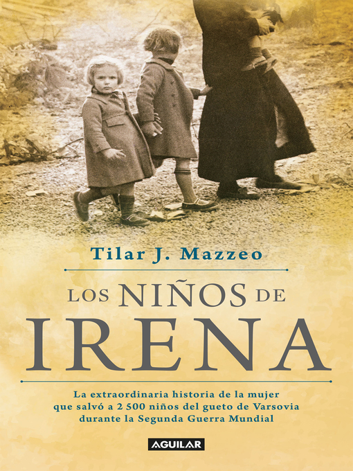 Title details for Los niños de Irena by Tilar J. Mazzeo - Wait list